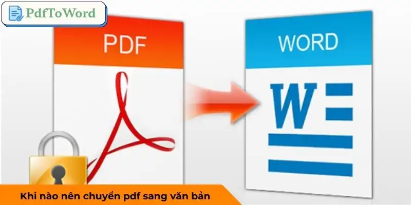 chuyen-pdf-sang-van-ban-khi-nao-nen