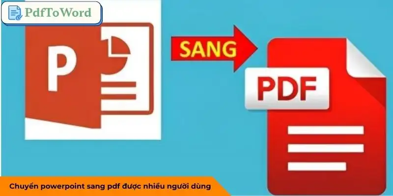 chuyen-powerpoint-sang-pdf-nhieu-nguoi-chon