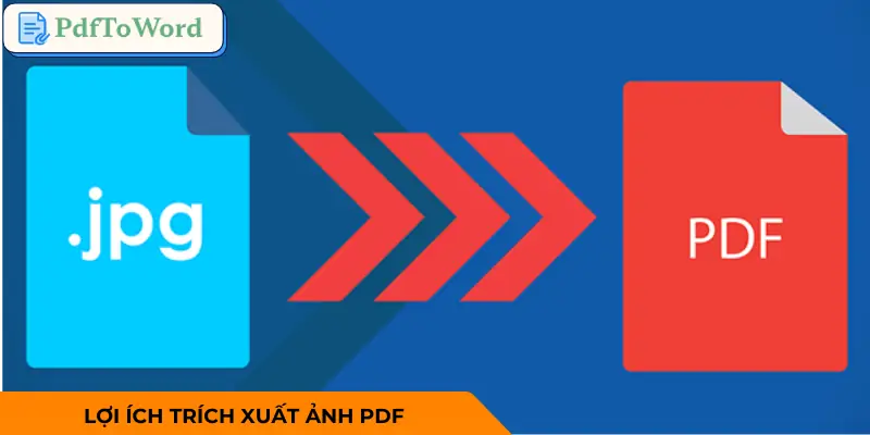 trich-xuat-anh-tu-pdf-uu-diem